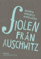 Fiolen fr&aring;n Auschwitz