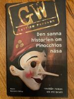 Den sanna historien om Pinocchios n&auml;sa : en roman om ett brott