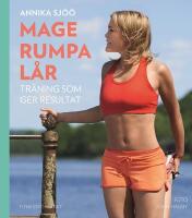 Mage rumpa l&aring;r : tr&auml;ning som ger resultat