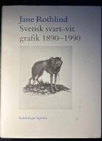 Svensk svart-vit grafik 1890-1990