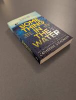 Something in the Water