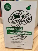 Koden till ton&aring;rshj&auml;rnan : konsten att f&ouml;rst&aring; sig p&aring; ton&aring;ringen och f&aring; en b&auml;ttre relation och dialog