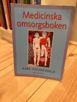 Medicinska omsorgsboken : Om utvecklingsst&ouml;rning och andra funktionshinder