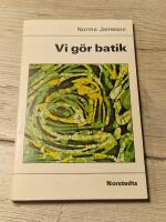 Vi g&ouml;r batik