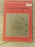 Dansk Hvids&oslash;m Nye M&oslash;nstre