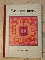 Brodera mera - twists&ouml;m schatters&ouml;m korsstygn