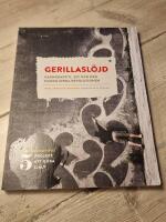 Gerillasl&ouml;jd - garngraffiti, DIY och den handgjorda revolutionen