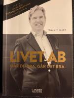 Livet AB : m&aring;r du bra, g&aring;r det bra