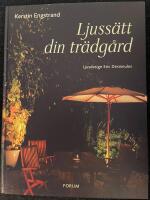 Ljuss&auml;tt din tr&auml;dg&aring;rd