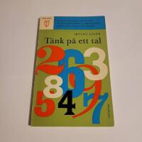T&auml;nk p&aring; ett tal - Roliga matematikproblem, g&aring;tor och annan hj&auml;rngymnastik