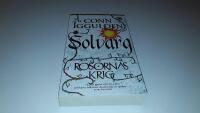 Rosornas krig. Andra boken, Solvarg