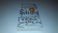 Rosornas krig. Andra boken, Solvarg