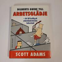 Dilberts guide till arbetsgl&auml;dje