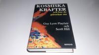 Kosmiska krafter och hur de p&aring;verkar oss