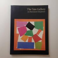 The Tate Gallery - An illustrated companion to the National Collections of British & Modern Foreign Art