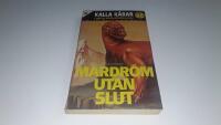 Mardr&ouml;m utan slut