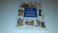 L&aring;t barnen sl&ouml;jda