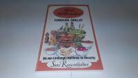 Fonduer och grillat : recept och tips f&ouml;r tillredning av fonduer och fondues&aring;ser, grillr&auml;tter och grills&aring;ser