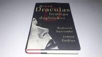 Greve Draculas hemliga dagb&ouml;cker : [roman]