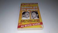 Jakten på en pappa : en bok om lögner, svek och fåfänga i den svenska adeln