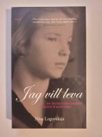 Jag vill leva : En skolflickas dagbok under Stalintiden