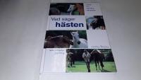 Vad s&auml;ger h&auml;sten? : guide till h&auml;stens beteende