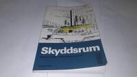 Skyddsrum - Bet&auml;nkande avgivet av 1969 &aring;rs skyddsrumsutredning