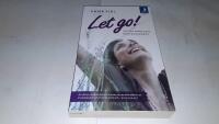 Let go! : bli fri fr&aring;n ditt kontrollbehov