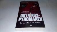 Gryningspyromanen : en ber&auml;ttelse om h&auml;mnd