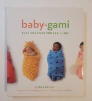 Baby-Gami [Baby Wrapping for Beginners]