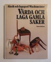 V&aring;rda och laga gamla saker