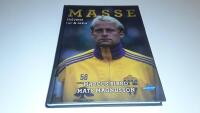 Masse : helvetet tur & retur (Signerad av  Marcus + Mats)