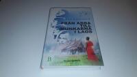 Fr&aring;n ABBA till munkarna i Laos