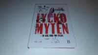 Lyckomyten : en arg bok om lycka