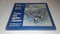 &Ouml;ster om ejderstenen : [ber&auml;ttelser om jakt och fiske]