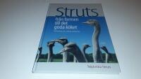 Struts : fr&aring;n farmen till det goda k&ouml;ket