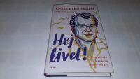 Hej livet! : En biografi med en blandning av s&ouml;tt och salt