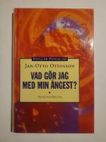 Vad g&ouml;r jag med min &aring;ngest?