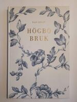 H&ouml;gbo bruk