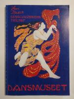 Sensualismens triumf [Dansmuseet 29.4-5.9.1993]