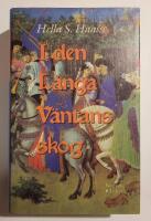 I den l&aring;nga v&auml;ntans skog : En roman om Karl av Orl&eacute;ans