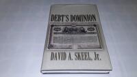 Debt's Dominion: A History of Bankruptcy Law in America