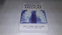 Medical medium - secrets behind chronic and mystery illness and how to fina