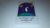 Livsfr&aring;gor och vardagsetik