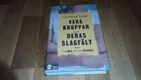 V&aring;ra kroppar, deras slagf&auml;lt : vad krig g&ouml;r med kvinnor