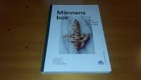M&auml;nnens bok : om mat, h&auml;lsa, livsstil och prostata