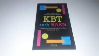 KBT och barn : handbok med praktiska r&aring;d till f&ouml;r&auml;ldrar, f&ouml;rskola och skola
