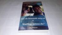 2 b&ouml;cker i 1 - Om du l&auml;mnade mig nu ; &Auml;lskling, minns du?