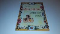 M&aring;la dekorer snabbt och enkelt