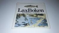 Laxboken : om hall&auml;ndsk lax i &aring; och gryta